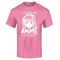 Shop4Ever férfi Szüneteltettem az Anime - t, hogy itt legyek grafikus póló XX-nagy azálea Rózsaszín