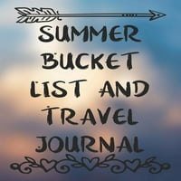 Nyári Bakancslista És Utazási Napló: Szép Utazási Célok És Álmok Notebook