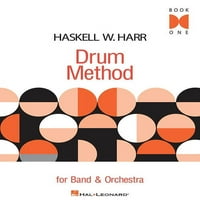 Haskell W. Harr dob módszer könyv: Haskell W. Harr dob módszer zenekar számára & zenekar: könyv