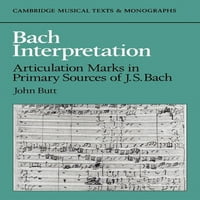 Cambridge zenei szövegek és monográfiák: Bach-értelmezés: artikulációs jelek J. S. Bach elsődleges forrásaiban