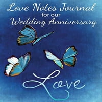 Szereti a jegyzetek naplóját esküvői évfordulónkra: Esküvői évforduló folyóirat