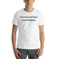 Bízz bennem, Én vagyok a South Whitley Rövid ujjú pamut póló Undefined Ajándékok